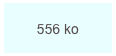 556 ko