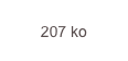 207 ko