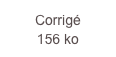 Corrigé
156 ko