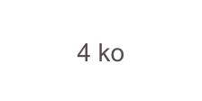 4 ko